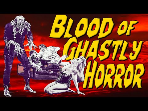 Blood of Ghastly Horror: Bad Movie Review