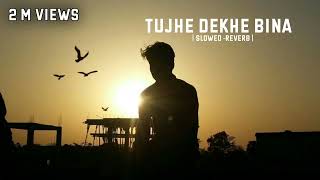 Download lagu TUJHE DEKHE BINA CHAIN KABHI BHI NAHI AATA #viral #slowedandreverb #slowedreverb #lofimusic mp3 Download lagu TUJHE DEKHE BINA CHAIN KABHI BHI NAHI AATA #viral #slowedandreverb #slowedreverb #lofimusic mp3