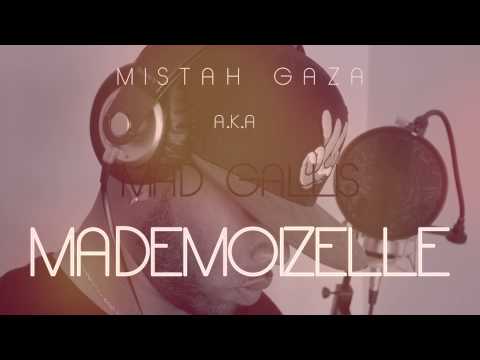 MISTAH GAZA (aka Mad Gallis) - MADEMOIZELLE (Official Music) (PUNJABI RIDDIM)