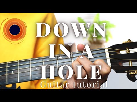 Guitar Tutorial Alice in Chains - Down In A Hole