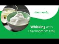 Whisking with Thermomix® TM6