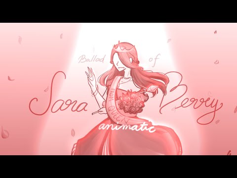 The Ballad of Sara Berry [✰ Animatic]