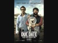 Due Date Soundtrack- Ice Cube Check Yo Self ...