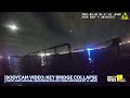 11 News obtains bodycam video from NRP of Key Bridge collapse - Video