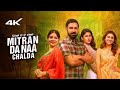 Mitran Da Naa Chalda Full Movie Gippy Grewal Tania New Punjabi Movies Latest Punjabi Movie
