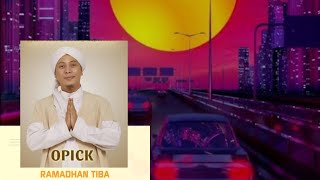 Download lagu Ramadhan Tiba - Opick mp3