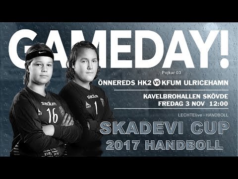 2017-11-03 SKADEVI CUP Önnereds HK 2 - KFUM Ulricehamn (18-8)