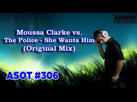 Moussa Clarke vs. The Police - She Wants Him (Original Mix)