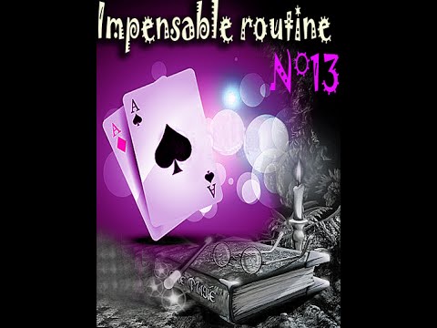 Voir la vidéo Impensable Routine N° 13 triumph à la carte - Téléchargement