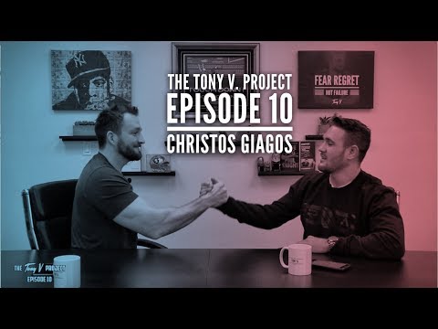 Episode 10: MMA Fighter Christos Giagos UFC | The Tony V. Project