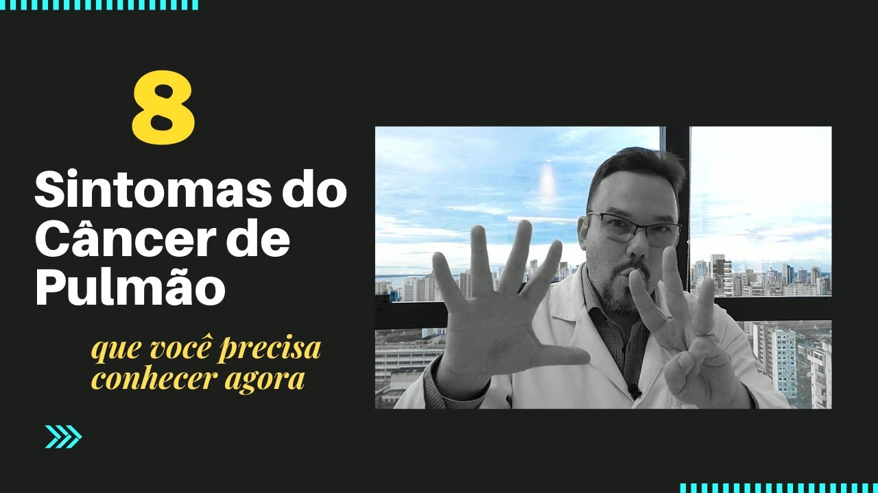 8 SINTOMAS DO CÂNCER DE PULMÃO