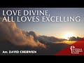 Love Divine, All Loves Excelling | National Lutheran Choir