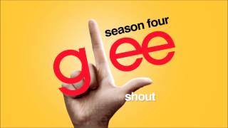 Shout - Glee [HD Full Studio]