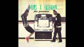 Murs &amp; Fashawn- &quot;This Generation&quot; (Audio)