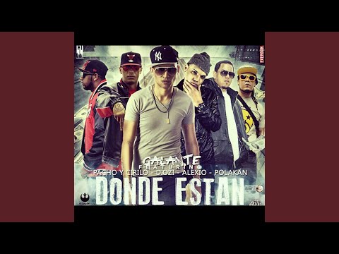 Donde Estan (Remix) (feat. Pacho y Cirilo, Polaco, D.OZi & Alexio)