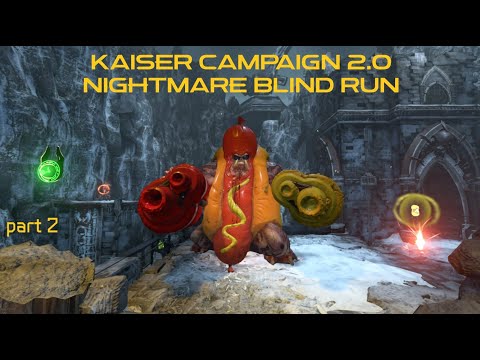 Doom Eternal Kaiser Campaign Nightmare Blind Run (Part 2)
