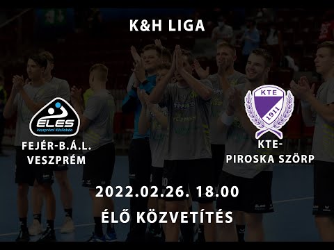 FEJÉR B.Á.L VESZPRÉM - KECSKEMÉTI TE - PIROSKA SZÖRP /2022.02.26. / Élő közvetítés