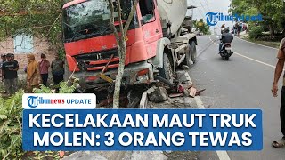 Detik-detik Kecelakaan Maut Truk Molen Timpa 2 Motor di Turunan Jalan Gunungkidul, 3 Orang Tewas