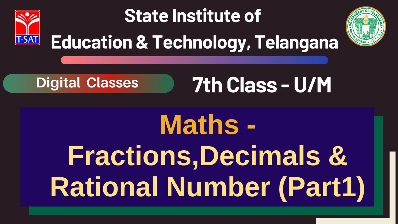 7th Class (UM) || Maths -Fractions,Decimals & Rational Number (Part -1)