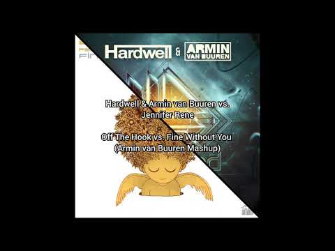 Hardwell & AvB vs. Jennifer Rene - The Hook vs. Fine Without You (Armin van Buuren Mashup)