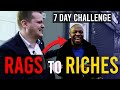 Millionaire Helps Poor Man Get Rich In 7 Days Rags To Riches Property Challenge