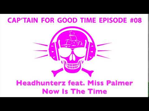 CAP'TAIN FOR GOOD TIME - Episode #08