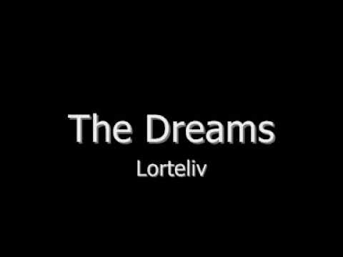 The Dreams Lorteliv