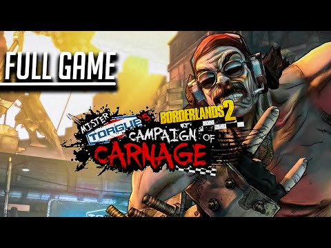 Borderlands 2 - Mr. Torgue's Campaign of Carnage DLC | Full Game No Commentary