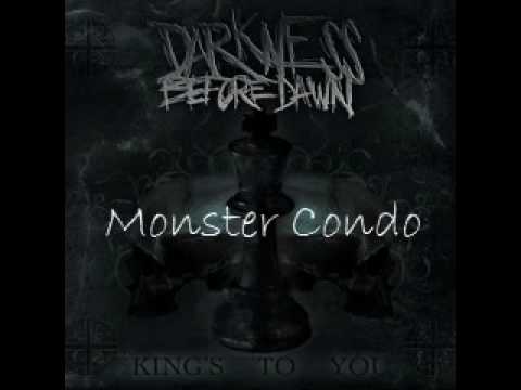 Darkness Before Dawn - Monster Condo