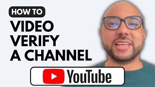 How to Do the Video Verification for Your YouTube Channel