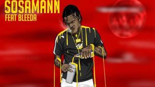 Sosamann ft. Bleeda - Sauce Ya Life