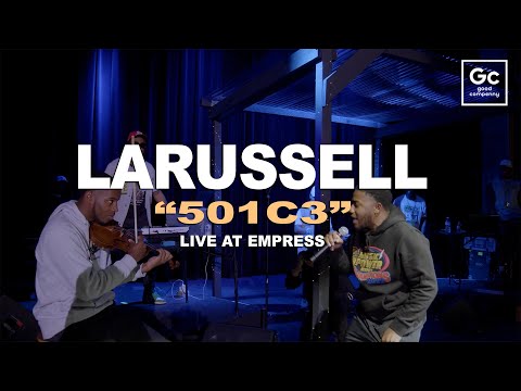 LaRussell, Hokage Simon, Michael Prince, Rich Cruz - 501c3 | Live at Empress Theatre