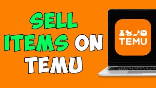 How To Sell Items On TEMU Easily! (NEW TUTORIAL)