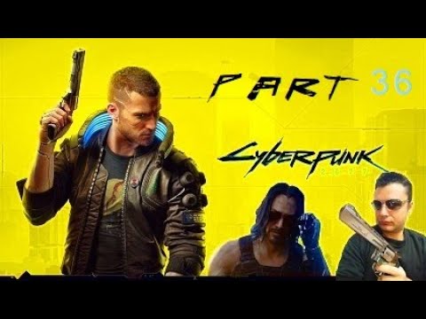 Cyberpunk 2077 Walkthrough 100% Part 36