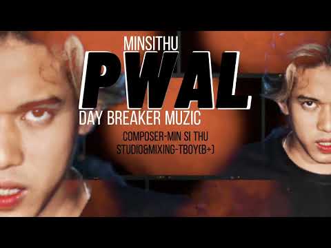 Min Si Thu - Pwal ပွဲ