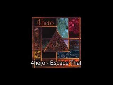 4 Hero - Escape That