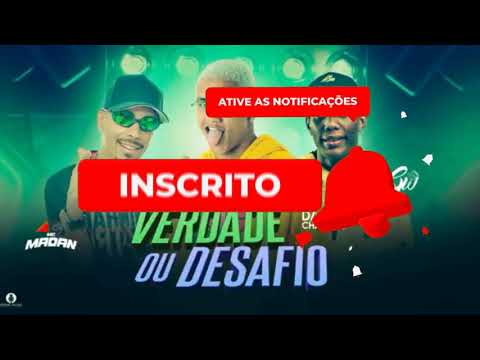 DANILO CHATINHO, MC MADAN E MC GW - VERDADE OU DESAFIO - REMIX BREGA FUNK