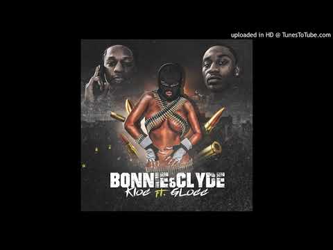 Kloc ft G Locc - Bonnie & Clyde
