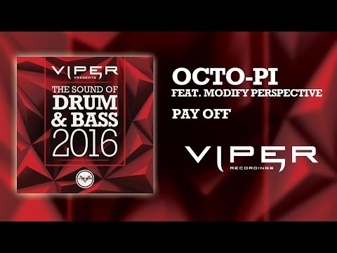 Octo Pi - Pay Off (feat. Modify Perspective)