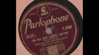 geraldo and his orchestra the old lamp lighter fox trot.wmv