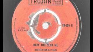 Brother Dan All Stars - Baby You Send Me - Trojan records 605- 1968 -rocksteady