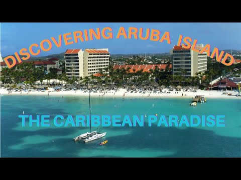 Uncovering Aruba: Incredible Secrets Revealed From This Caribbean Stunning Location!