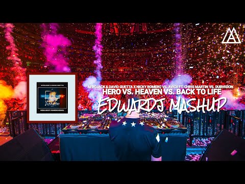 Afrojack, David Guetta & Nicky Romero x Avicii x DubVision - Hero vs Heaven vs Back To Life (Mashup)