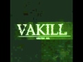 VAKILL - V.A.K.I.L.L.