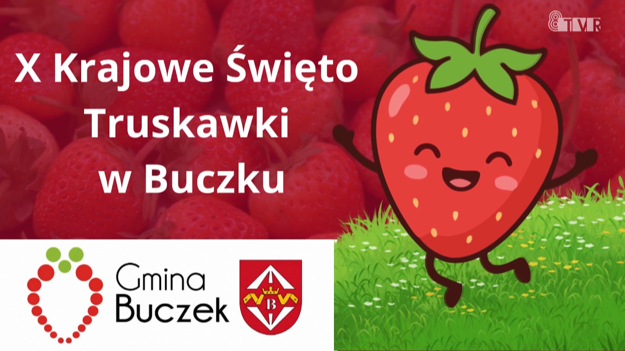 X Krajowe Święto Truskawki w Buczku 2026