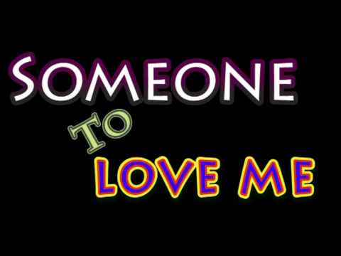 Sonny Caine - Someone To Love Me