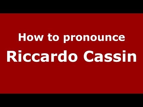 How to pronounce Riccardo Cassin (Italian/Italy) - PronounceNames.com