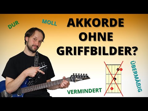 Akkorde und deren Namen verstehen - Gitarrentutorial