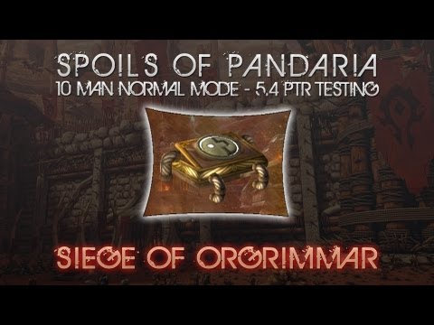 Spoils of Pandaria - 10 Man Normal Mode [5.4 PTR]