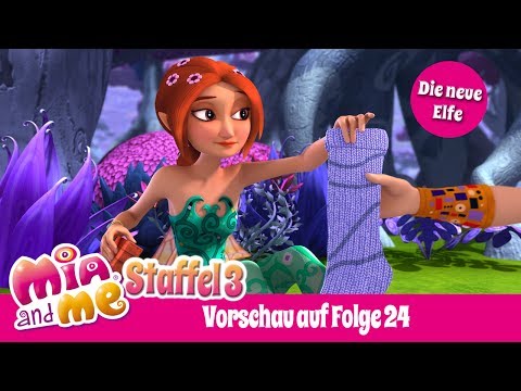 Die neue Elfe - Staffel 3 - Folge 24 - Mia and me